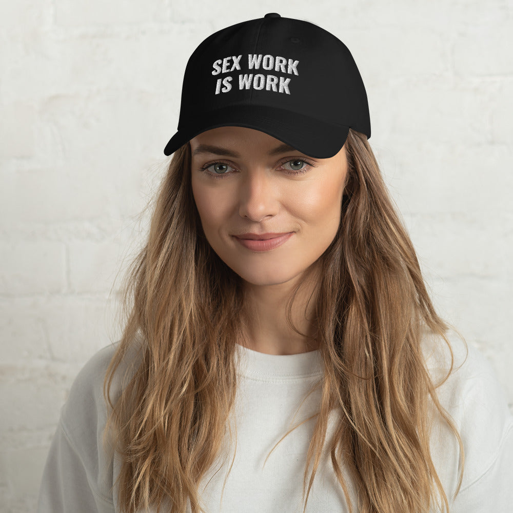 Sex Work Is Work Baseball Cap Hat – Lady Liberty & Co.